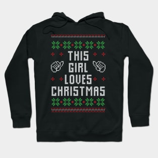 This Girl Loves Christmas Ugly Christmas Sweater Gift Hoodie